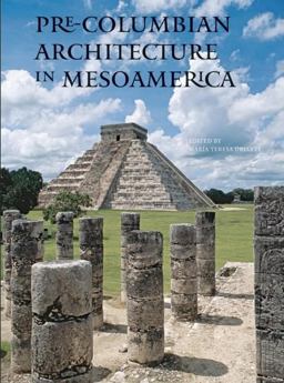 Pre-Columbian Architecture in Mesoamerica  9780789210456 Front Cover