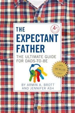Expectant Father The Ultimate Guide for Dads-To-Be 4th 9780789212139 Front Cover