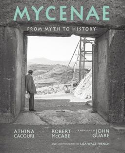 Mycenae: From Myth to History  9780789212542 Front Cover