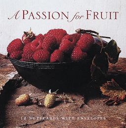 A Passion for Fruit