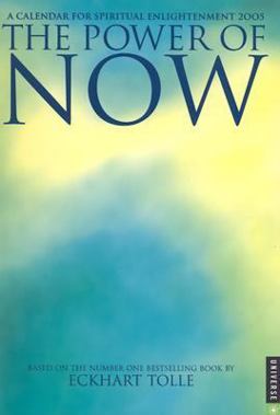 The Power of Now 2005