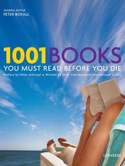 1001 Books You Must Read Before You Die  9780789313706 Front Cover