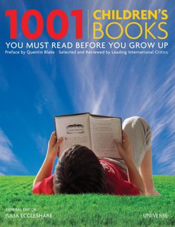 1001 Children's Books You Must Read Before You Grow Up  9780789318763 Front Cover