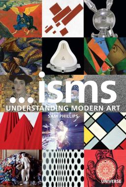 ... isms: Understanding Modern Art  9780789324689 Front Cover