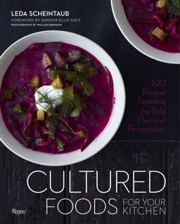Cultured Foods for Your Kitchen  9780789327451 Front Cover