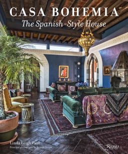 Casa Bohemia The Spanish-Style House  9780789327536 Front Cover
