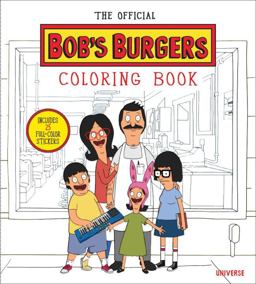 Official Bob's Burgers Coloring Book  9780789328755 Front Cover