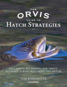 Orvis Guide to Hatch Strategies  9780789329233 Front Cover