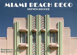 Miami Beach Deco  9780789329332 Front Cover