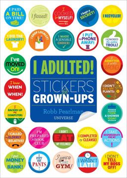 I Adulted! Stickers for Grown-Ups  9780789332905 Front Cover