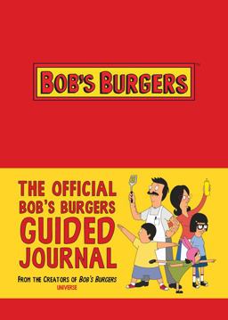 Official Bobs Burgers Guided Journal  9780789334497 Front Cover