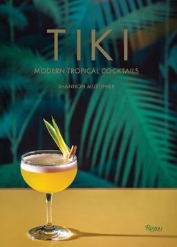 Tiki Modern Tropical Cocktails  9780789335548 Front Cover