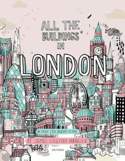 All the Buildings in London That I've Drawn So Far  9780789335593 Front Cover
