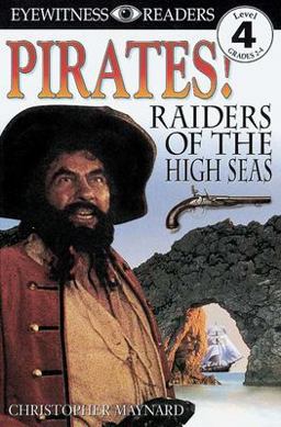 DK Readers L4: Pirates: Raiders of the High Seas  9780789434432 Front Cover