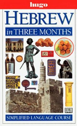 Hebrew in Three Months