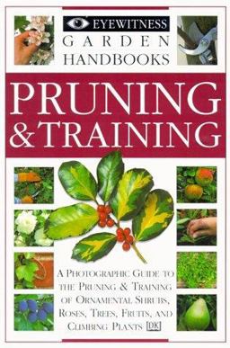 Pruning and Training  9780789441485 Front Cover