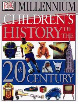 Children's History of the 20th Century