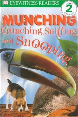 Munching, Crunching, Sniffing and Snooping
