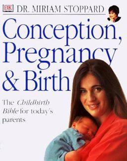 Conception, Pregnancy and Birth