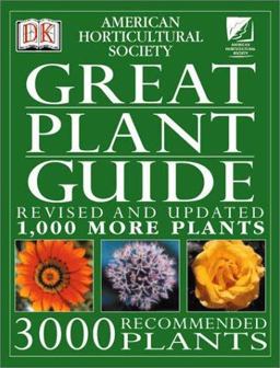 American Horticultural Society Great Plant Guide
