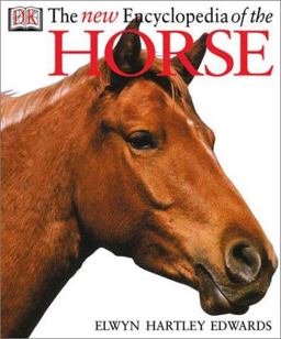 The New Encyclopedia of the Horse
