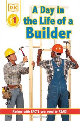 DK Readers L1: Jobs People Do: a Day in the Life of a Builder