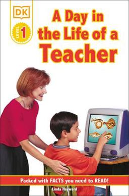 DK Readers L1: Jobs People Do: a Day in the Life of a Teacher