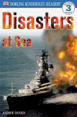 DK Readers L3: Disasters at Sea  9780789473813 Front Cover