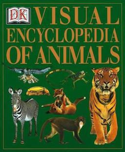 The Visual Encyclopedia of Animals