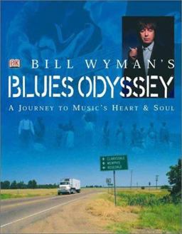 Bill Wyman's Blues Odyssey