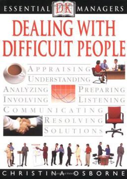 Dealing with Difficult People
