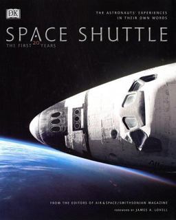 Space Shuttle The First 20 Years - The Astronauts' Experiences in Their Own Words  9780789484253 Front Cover