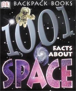 1,001 Facts about Space  9780789484505 Front Cover