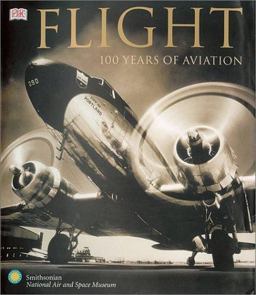 Flight 100 Years of Aviation  9780789489104 Front Cover