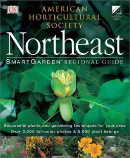 Northeast Successful Plants and Gardening Techniques for Your Area  9780789494955 Front Cover