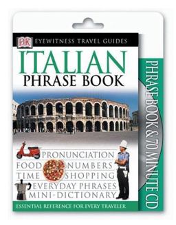 Eyewitness Travel Guides: Italian Phrase Book and CD  9780789495075 Front Cover