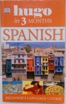Spanish in Three Months