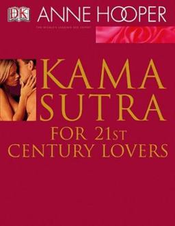 Kama Sutra for 21st-Century Lovers  9780789496553 Front Cover