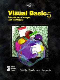 Microsoft Visual Basic 5 Introductory Concepts and Techniques