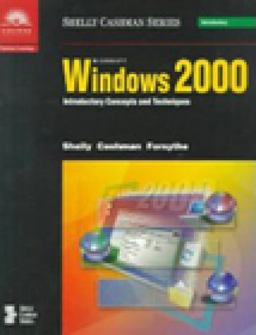 Microsoft Windows 2000 Introductory Concepts and Techniques  9780789544681 Front Cover