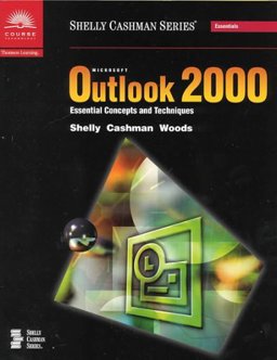 Microsoft Outlook 2000 - Essential Concepts and Techniques