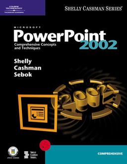 Microsoft PowerPoint 2002 Complete Concepts and Techniques  9780789562852 Front Cover