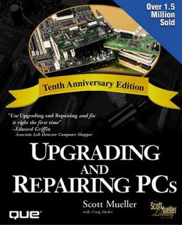 Upgrading and Repairing Personal Computers