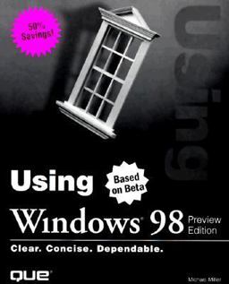Using Windows 98, Preview edition