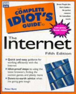 The Complete Idiot's Guide to the Internet