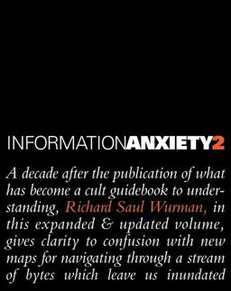 Information Anxiety 2