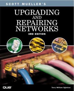 Upgrading and Repairing Networks 3rd 9780789725578 Front Cover