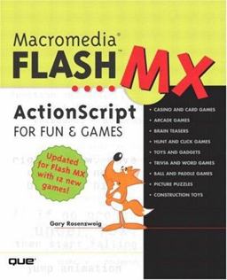 Macromedia Flash MX ActionScript for Fun and Games Macromedia Flash MX ActionScript for Fun and Games