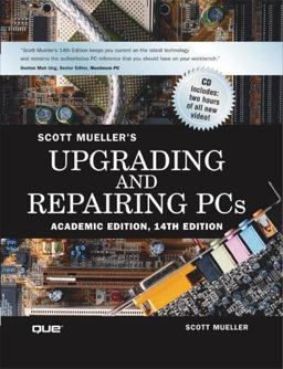 Upgrading and Repairing PCs, Academic Edition