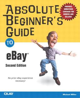 Absolute Beginner's Guide to Ebay 2nd 9780789731050 Front Cover